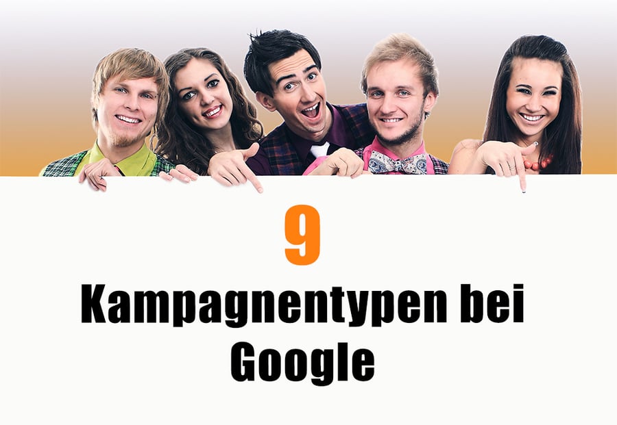 Google Ads Kampagne: Welcher Kampagnentyp passt zu Ihrer Anzeige?