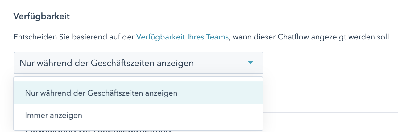 Benutzerdefinierte Einstellungen für Ihre Chatbot-Verfügbarkeit